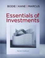 Essentials of Investments with Connect di Zvi Bodie, Alex Kane, Alan J. Marcus edito da IRWIN