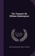 The Tempest, By William Shakespeare di William Shakespeare edito da Palala Press