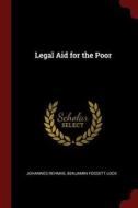 Legal Aid for the Poor di Johannes Rehmke, Benjamin Fossett Lock edito da CHIZINE PUBN