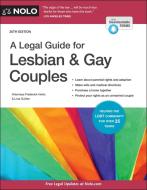 A Legal Guide for Lesbian & Gay Couples di Frederick Hertz, Lina Guillen edito da NOLO PR