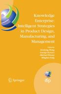 Knowledge Enterprise: Intelligent Strategies in Product Design, Manufacturing, and Management edito da Springer US