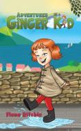 Adventures of a Ginger Kid di Fiona Ritchie edito da AUSTIN MACAULEY