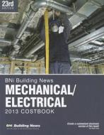 Mechanical/Electrical Costbook edito da BNI Publications