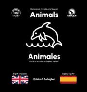 Animals / Animales di Katrina S Gallagher edito da BooHQ