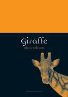 Giraffe di Edgar Williams edito da Reaktion Books