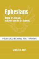 Ephesians di Stephen E Fowl edito da Sheffield Phoenix Press Ltd