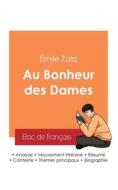 Réussir son Bac de français 2025 : Analyse du roman Au Bonheur des Dames d'Émile Zola di Émile Zola edito da Bac de français