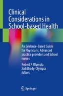 Clinical Considerations in School-based Health edito da Springer International Publishing