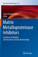 Matrix Metalloproteinase Inhibitors edito da Springer Basel