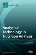 Analytical Technology in Nutrition Analysis edito da MDPI AG
