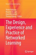 The Design, Experience and Practice of Networked Learning edito da Springer International Publishing