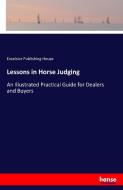 Lessons in Horse Judging di Excelsior Publishing House edito da hansebooks