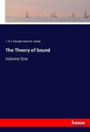 The Theory of Sound di J. W. S. Rayleigh, Robert B. Lindsay edito da hansebooks