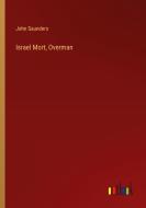 Israel Mort, Overman di John Saunders edito da Outlook Verlag