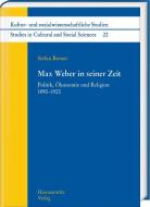 Max Weber in seiner Zeit di Stefan Breuer edito da Harrassowitz Verlag