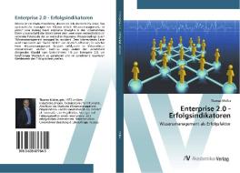 Enterprise 2.0 - Erfolgsindikatoren di Thomas Müller edito da AV Akademikerverlag
