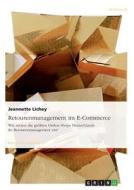 Retourenmanagement im E-Commerce di Jeannette Lichey edito da GRIN Publishing