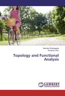 Topology and Functional Analysis di Namdeo Khobragade, Himanshu Roy edito da LAP Lambert Academic Publishing