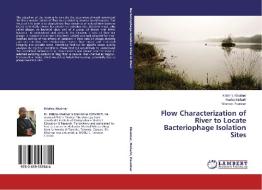 Flow Characterization of River to Locate Bacteriophage Isolation Sites di Krishna Khairnar, Rucha Moharir, Waman Paunikar edito da LAP Lambert Academic Publishing