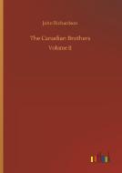 The Canadian Brothers di John Richardson edito da Outlook Verlag