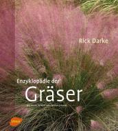 Enzyklopädie der Gräser di Rick Darke edito da Ulmer Eugen Verlag