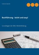 Buchführung - leicht und easy! di Clemens Kaesler edito da Books on Demand