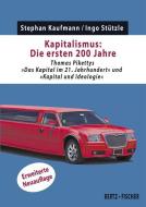 Kapitalismus: Die ersten 200 Jahre di Stephan Kaufmann, Ingo Stützle edito da Bertz + Fischer