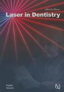 Laser in Dentistry di Andreas Moritz edito da Quintessence Publishing (IL)