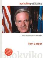 Tom Carper edito da Book On Demand Ltd.