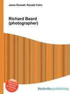 Richard Beard (photographer) edito da Book On Demand Ltd.