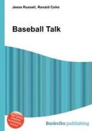 Baseball Talk edito da Book On Demand Ltd.
