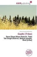 Gadhi (tribe) edito da Anim Publishing