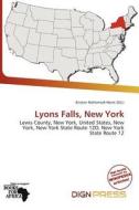 Lyons Falls, New York edito da Dign Press