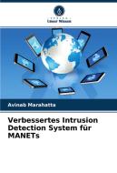 Verbessertes Intrusion Detection System für MANETs di Avinab Marahatta edito da Verlag Unser Wissen