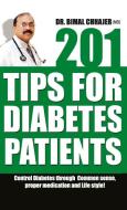 201 Tips For Diabetes Patients di Bimal Chhajer edito da Diamond Pocket Books Pvt Ltd