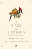 Of Birds And Birdsong di M. Krishnan edito da Rupa Publications