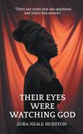 Their Eyes Were Watching God di Zora Neale Hurston edito da Grapevine India