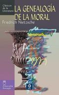 La Genealogia de La Moral di Friedrich Wilhelm Nietzsche edito da Edimat Libros