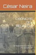 CRONICAS DEL RELATO K di Neira Cesar Carlos Neira edito da Independently Published