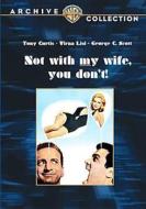 Not with My Wife, You Don't! edito da Warner Bros. Digital Dist