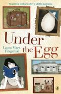 Under the Egg di Laura Marx Fitzgerald edito da Penguin Putnam Inc