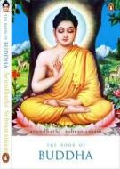 The Book Of Buddha di Arundhathi Subramaniam edito da Penguin Books India Pvt Ltd