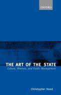 The Art of the State di Christopher Hood edito da OUP Oxford