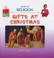 Gifts At Christmas di Ruth Nason edito da Evans Publishing Group