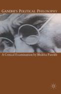 Gandhi¿s Political Philosophy di Bhikhu Parekh edito da Palgrave Macmillan