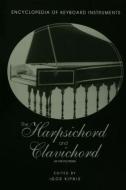 The Harpsichord and Clavichord di Igor Kipnis edito da Routledge
