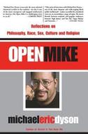 Open Mike di Michael Eric Dyson edito da CIVITAS BOOK
