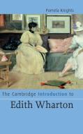 The Cambridge Introduction to Edith Wharton di Pamela Knights edito da Cambridge University Press