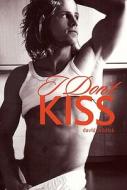 I Don't Kiss di David Leddick edito da White Lake Press