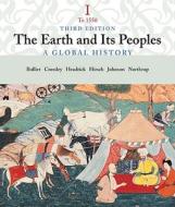 The Earth And Its People di Pamela Crossley, Richard Bulliet, Steven Hirsch, David Northrup edito da Cengage Learning, Inc